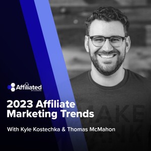 2023_Affiliate_Marketing_Predictions_Podcast_Thumbnail_r79hmq_300x300