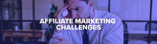 Affiliate Marketing Problems