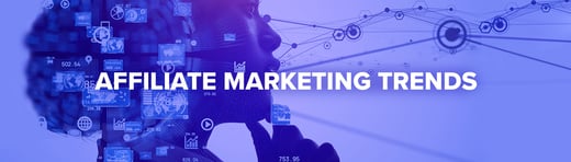 Affiliate_Marketing_Trends
