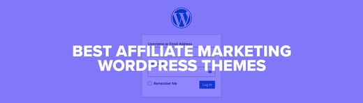 Best Affiliate Marketing WordPress Themes