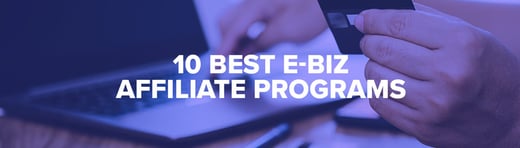 Best-e-biz-affiliate-programs
