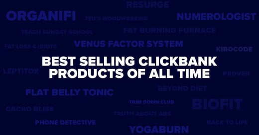 Best-selling-clickbank-products-of-all-time-blog
