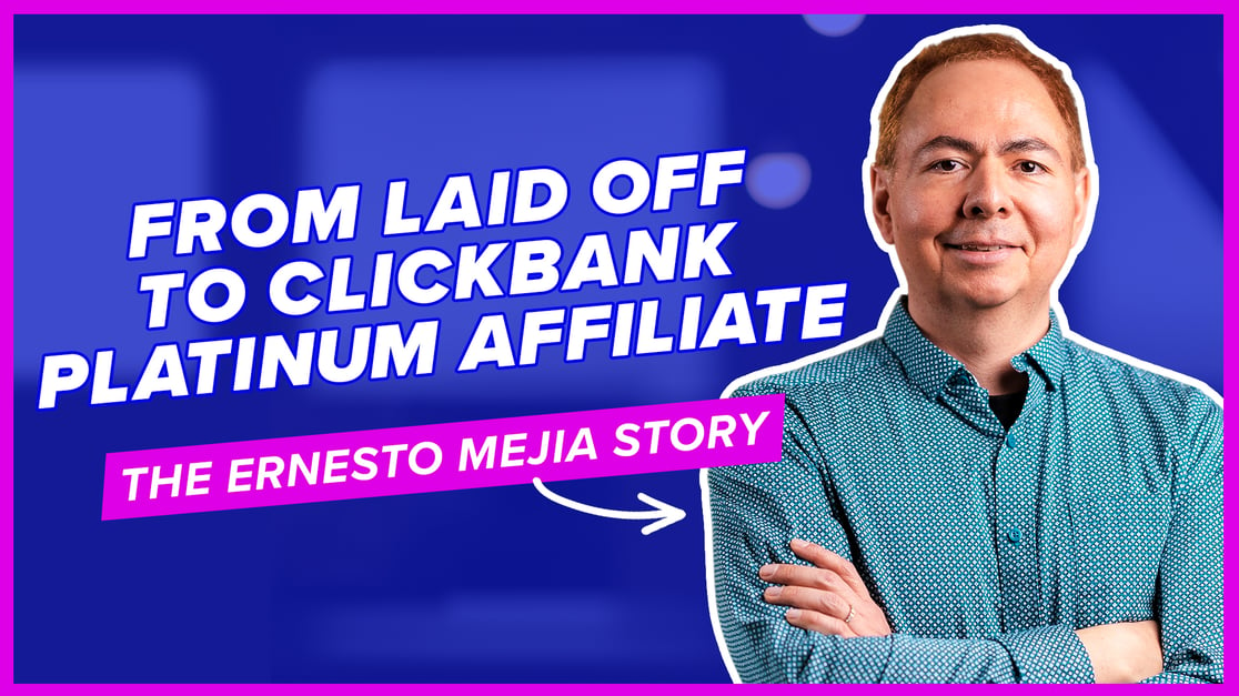 From laid off to ClickBank platinum affiliate