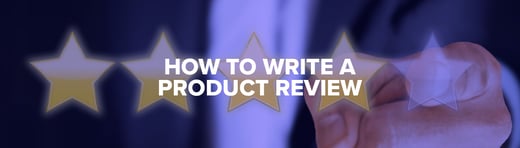 How to Write a Product Review for Affiliate Marketing