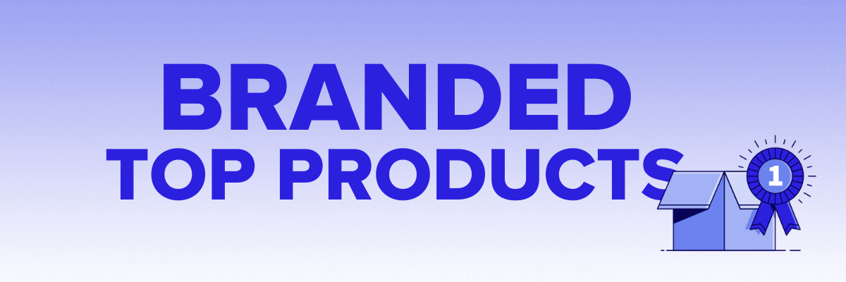 Branded top products