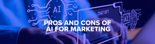 Pros-and-Cons-of-AI-for-Marketing