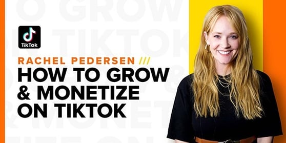 How to Grow & Monetize on TikTok