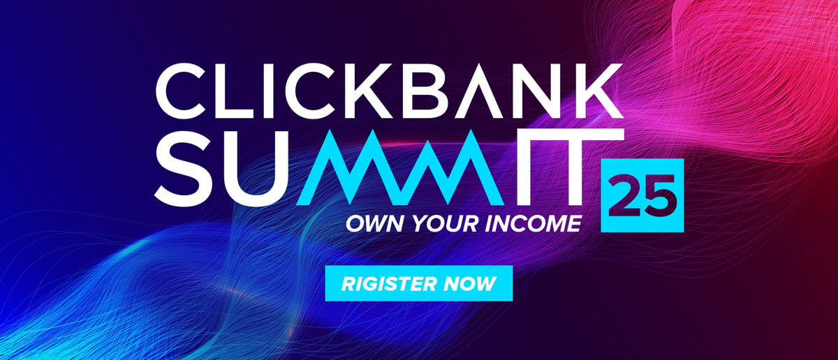 ClickBank Summit 2025: Register Now